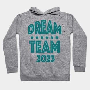 Dream Team 2023 Hoodie